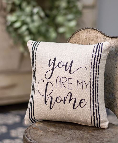 You Are My Home Pillow