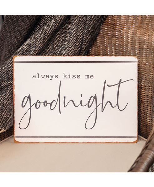 Picture of Always Kiss me Goodnight Metal Sign