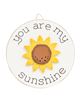 Picture of You Are My Sunshine Mini Round Easel Sign, 2 Asstd.