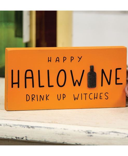 Picture of Drink Up Witches Block Sign